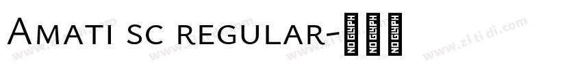 Amati sc regular字体转换